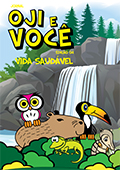 OJI E VOCÊ - Vida Saudável