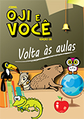 OJI E VOCÊ - Volta às Aulas