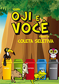 OJI E VOCÊ - Coleta Seletiva