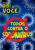 OJI E VOCÊ - Todos contra o Corona Vírus